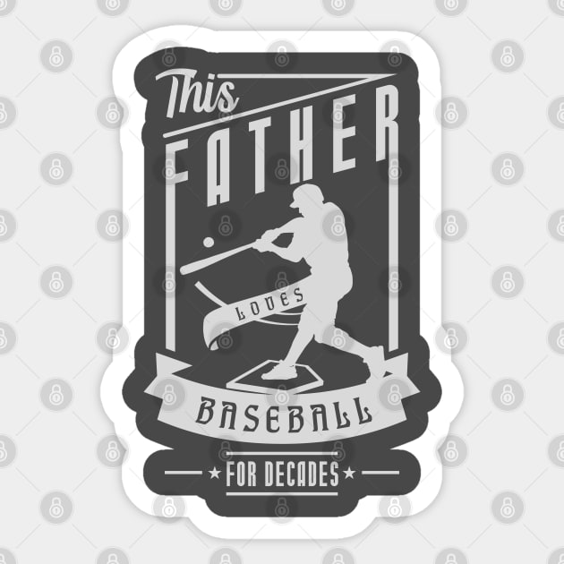 Father Loves Baseball for Father's day gift Sticker by Toogoo